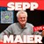 SEPP MAIER LIVE in der Frankenhalle